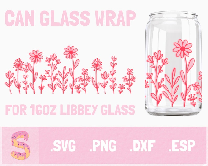 Puede incluir: Un envoltorio de lata de vidrio transparente con un dise&ntilde;o floral rojo. El texto "CAN GLASS WRAP" y "FOR 16OZ LIBBEY GLASS" son de color rosa. La parte inferior de la imagen muestra la letra "S" en forma de donut y los tipos de archivo .SVG .PNG .DXF .ESP.