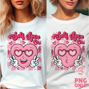 Self love club png, groovy Valentine day png, retro valentine png, Valentines Trending Png, xoxo retro png, trendy vday Digital Download