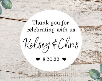 Wedding Thank You Stickers, Custom Name, Thanks for celebrating Newlyweds Stickers, Wedding Reception Thank you Favor, Wedding Candy