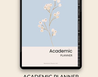 May include: A digital academic planner displayed on a tablet. The planner features a light blue background with a floral illustration. The text "Academic Planner" is prominently displayed. The planner is designed for use with Goodnotes, Notability, and Noteshelf 2.