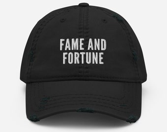 Fame And Fortune Distressed Dad Hat