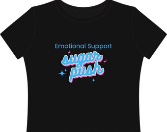 Emotional Support Sugar Push Baby Tee