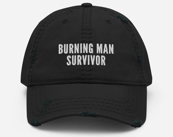 Burning Man Survivor Distressed Dad Hat