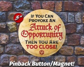 3" Attack of Opportunity Social Distancing Pinback Buttons & Magnets