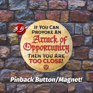 3.5&quot; Attack of Opportunity Social Distancing Pinback Buttons & Magnets