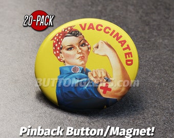 Rosie Vaccinated 20-Pack Pinback Buttons and Magnets