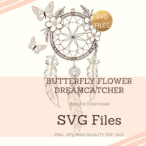 Flower Butterfly Dreamcatcher, dreamcatcher svg, boho dreamcatcher, wall art, Diy home decor, instant download, printable