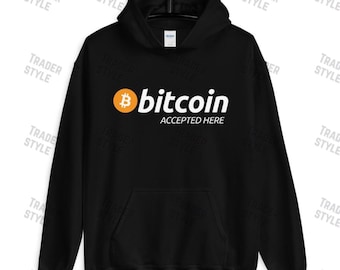 May include: Black hooded sweatshirt with a white bitcoin logo and the text "bitcoin accepted here" in white.