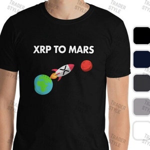 XRP to Mars T-shirt Ripple crypto merch currency Hold trader gift tee