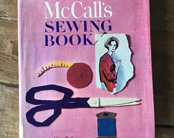 1963 McCall’s Sewing Book. Hardcover-A Random House Book