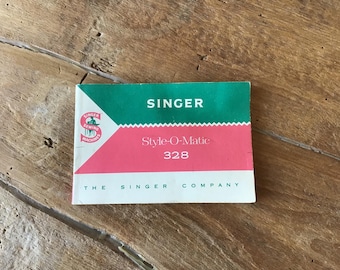 Singer Sewing Machine Instruction Book #328