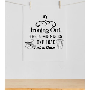 Ironing Out Life&#39;s Wrinkles Printable Graphic (Digital Download)