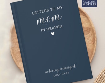 Custom Mom in Heaven Gift, Loss of Mother Letters To My Mom Memorial Grief Gift Sympathy Mama Personalized Bereavement Hardcover Notebook
