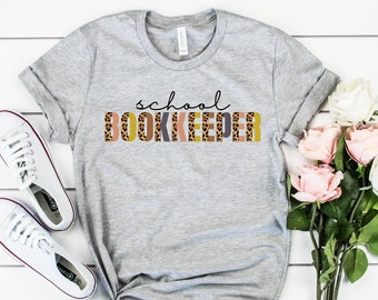 School Bookkeeper Shirt, School Bookkeeper Gift, School Staff Shirts, New Bookkeeper Gift, Front Office Staff Gift, Administrative Assistant