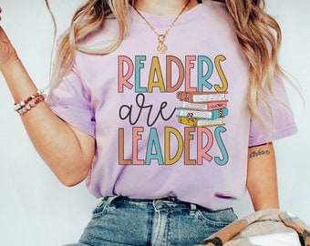 Comfort Colors® Readers Are Leaders Shirt, Reading Teacher Shirt, School Librarian Tee, Book Lover Tshirt, Librarian Shirt, Readers Gift