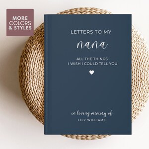 Pérdida de Nana Grief Journal Cartas a Nana Memorial Journal Regalo, Regalo de simpatía Pérdida de la abuela Pérdida del Día de las Madres de Nana En memoria amorosa de