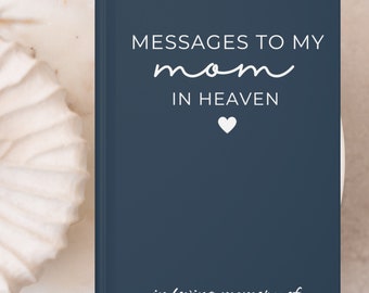 Letters to My Mom Memorial Journal, Loss of Mom Gift Journal To Mother In Heaven, Memorial Notebook Personalized  Mom Sympathy Loss Mom Gift