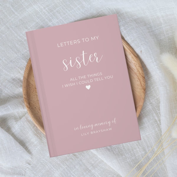 Sister Memorial Gift Notebook, Letters to Sister in Heaven, Loss of Sister Gift, Sister Memorial Gift, Sister Sympathy Gift, Grief Journal