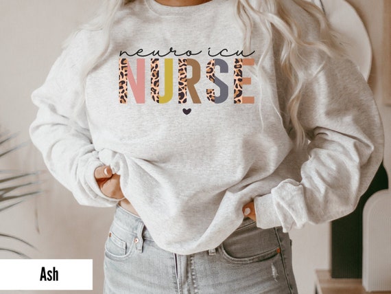 Neuro icu Nurse Sweatshirt, Neuro icu nurse gift, Neuro Nurse Sweater, ICU nurse sweatshirt, ICU Nurse Grad Gift, Leopard Nurse Sweatshirt