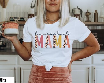 Homeschool Mama Shirt, Homeschool Mom Shirt, Home School Teacher Gift, Homeschool Mama Tee, Homeschool Life, Homeschool Mom