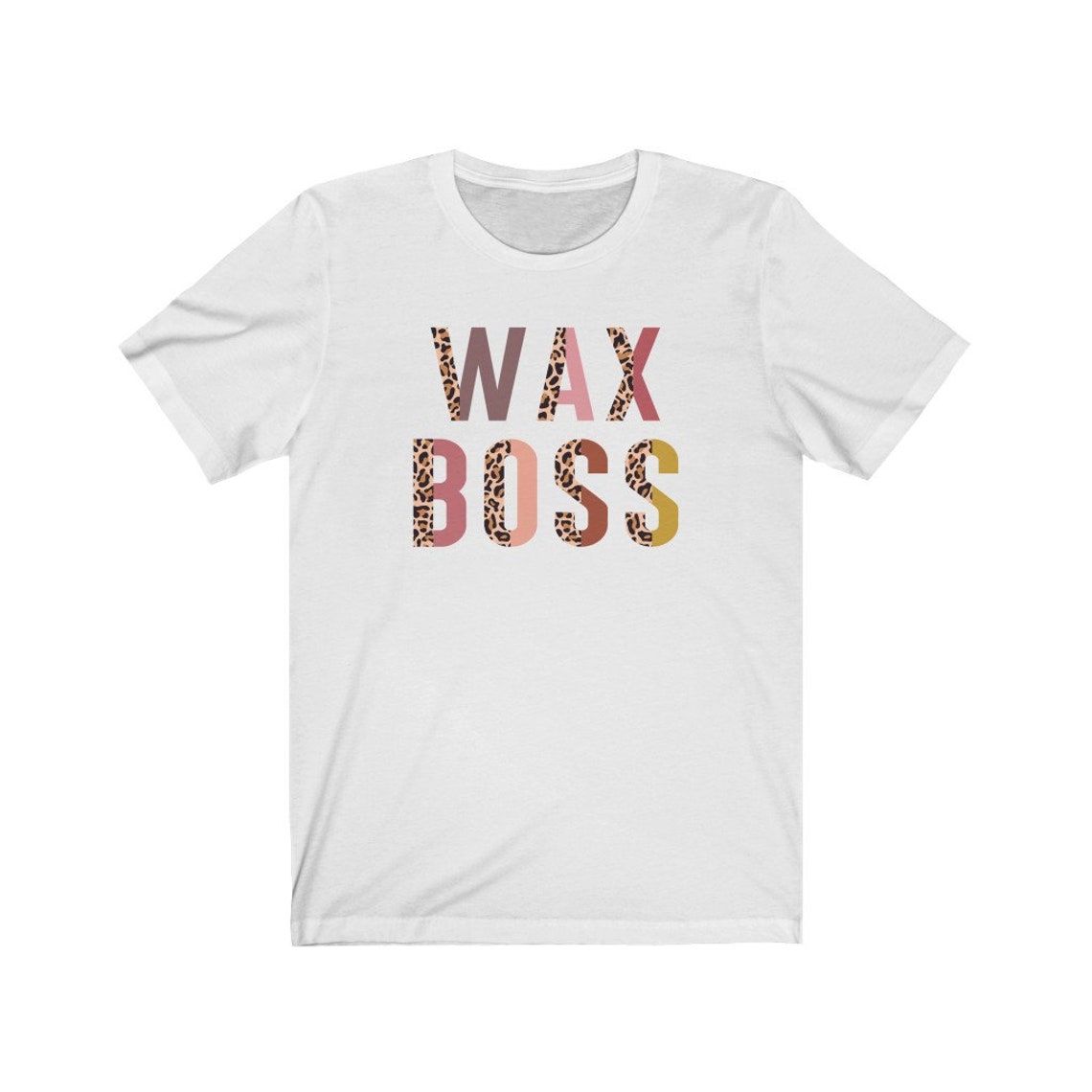 Wax Boss TShirt Certified Waxer Wax Specialist Wax Etsy