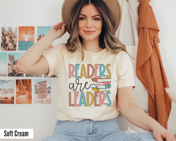 Readers Are Leaders Books Reading Librarian Teacher Shirt Readers Are Leaders Books Reading Librarian Teacher Shirt