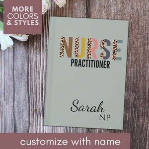 Personalized Nurse Practitioner Journal, Nurse Practitioner Notebook, FNP WHNP PNP Nursing Graduation Gift Nursing Student Gift Future Nurse