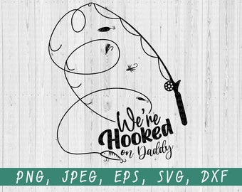 Download Hooked On Daddy Svg Etsy
