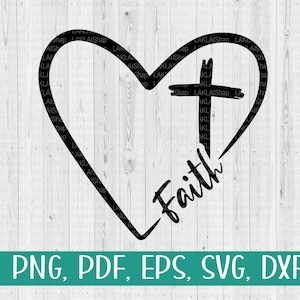 Glaube Herz svg, Herz und Kreuz, christliche svg, Liebe svg, Jesus Ostern Zeichen svg-Datei für Cricut & Silhouette, dxf, png, pdf, eps