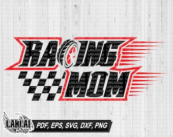 Racing Mom SVG, Race Day Shirt Design (Digital File)