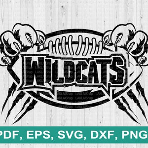 Wildcats and Football Svg, Wildcats Football svg, Wildcats Mascot Svg, Wildcats spirit svg, Digital file Dowdload, pdf, eps, dxf, png