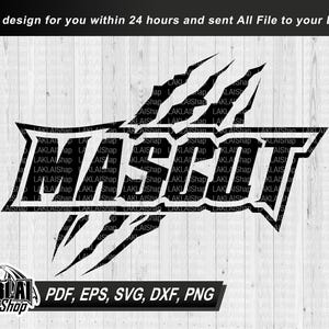 Your mascot svg, Personalized svg, School svg, your Team svg, Mascot svg, School Spirit svg, Digital file Download, dxf, eps, png, pdf