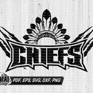 Chiefs Svg, Team Mascot Svg, Chiefs Mascot Svg, School Spirit, Sports Svg, Silhouette, Digital Download, dxf, pdf, eps, png