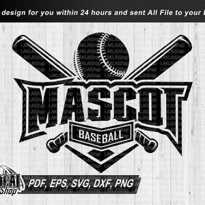 Your Mascot Baseball Svg, Baseball team svg, Personalized Svg, School Spirit Svg,Baseball Shirt Svg,Cricut File,Digital File,png,eps,dxf,pdf