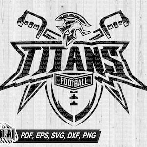 Titans Football svg, Titans mascot svg, Titans logo, school spirit, Titans, Cricut svg file, Digital File Download, png,eps,dxf,pdf