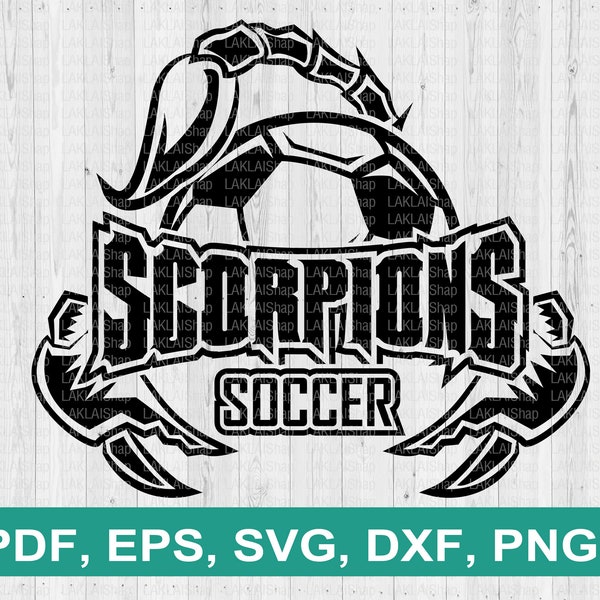 Scopions Soccer svg, Scorpions svg, Scorpions mascot svg, Scopions team, Scopions spirit svg, Digital file Download, png, dxf, eps, pdf