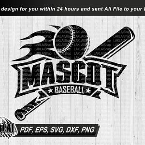 Your Mascot Baseball Svg, Baseball team, Personalized Svg, School Spirit Svg, Baseball Shirt Svg, Cricut File, Digital File,png,eps,dxf,pdf