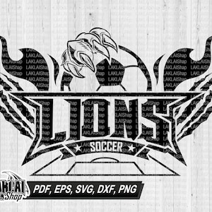 Lions soccer svg, Lions svg, Lions mascot svg, Sport jerseys svg, school spirit svg, Digital File Download,png, dxf, eps, pdf