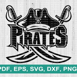 Pirates svg, Pirates Mascot, Pirates Team svg ,cricut files, Digital File download, dxf, pdf, png, eps