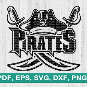 Pirates svg, Pirates Mascot, Pirates Team svg ,cricut files, Digital File download, dxf, pdf, png, eps