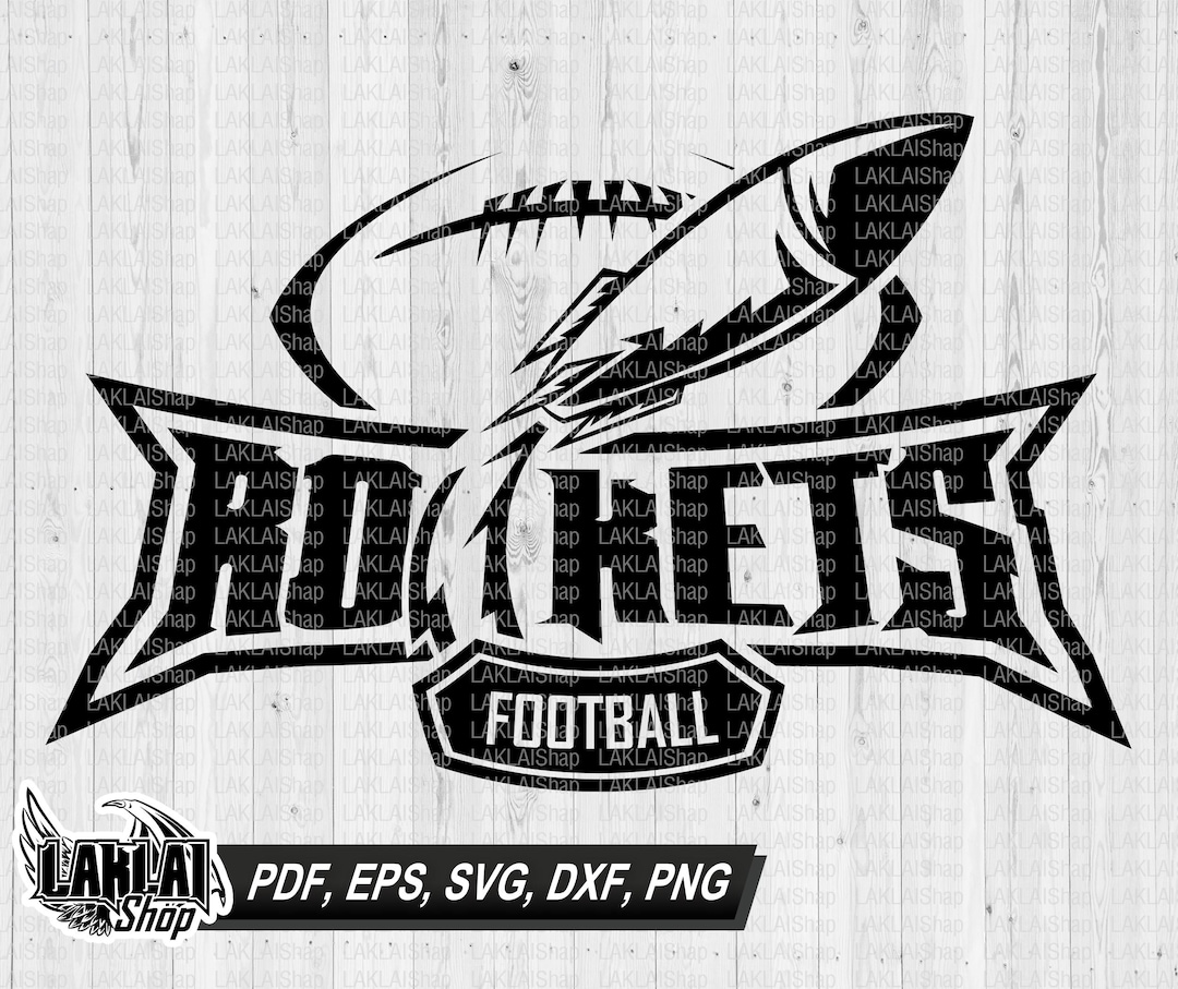 Rockets Football Team Mascot (svg, Png, Pdf, Eps, Dxf) (digital ...