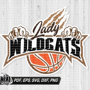 Lady Wildcats Basketball svg, Basketball svg, Lady Wildcats spirit svg, School Spirit svg, Digital file Download, png, pdf, eps, dxf