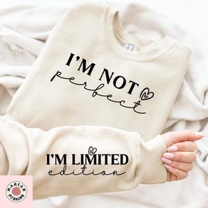 I&#39;m not Perfect SVG, PNG, AI, eps, dxf,  I&#39;m limited edition Svg, Christian Shirt svg, Bible Verse svg, Scripture svg, Religious Svg