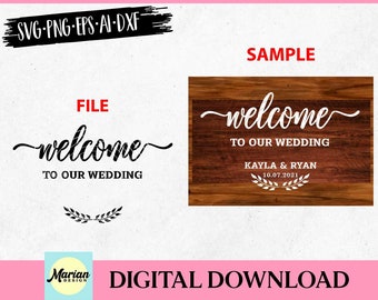 Welcome to our Wedding svg, welcome sign svg, welcome wedding signage, wedding signage, wedding svg, wedding cut file, wedding sign