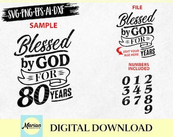 80th Birthday SVG: Blessed By God Design (Digital Download)