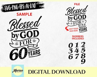 Blessed By God for 60 Years svg, 60th birthday svg, 60th birthday shirt, 60th birthday tshirt, birthday svg, blessed birthday, lady boss