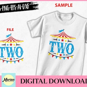 2.Geburtstag Zirkus SVG, 2.Geburtstag Schneidedatei, 2.Geburtstag Geschenk, 2.Geburtstag Geschenk, 2.Geburtstag Shirt, Geburtstag Junge, Geburtstag