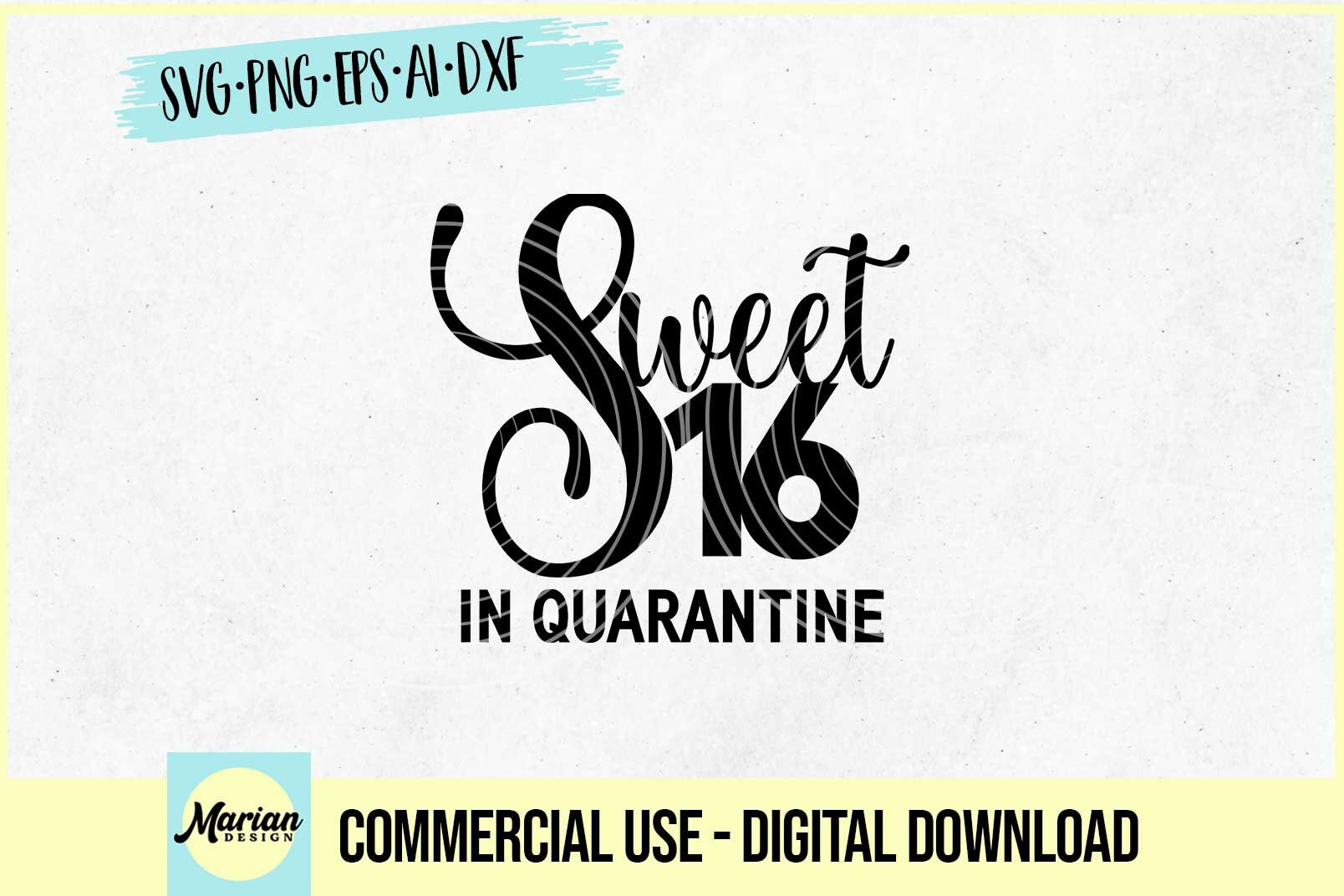 Download Sweet 16 svg Sweet 16 in Quarantine svg 16th Birthday svg ...
