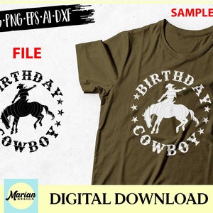 Cowboy Geburtstagsgeschenk, Cowboy Geburtstagsgeschenk, Cowboy Geburtstagsgeschenk, Cowboy Geburtstagsgeschenk, Geburtstagskind Geburtstagsgeschenk, Cowboy-Party, Cowboy-T-Shirt