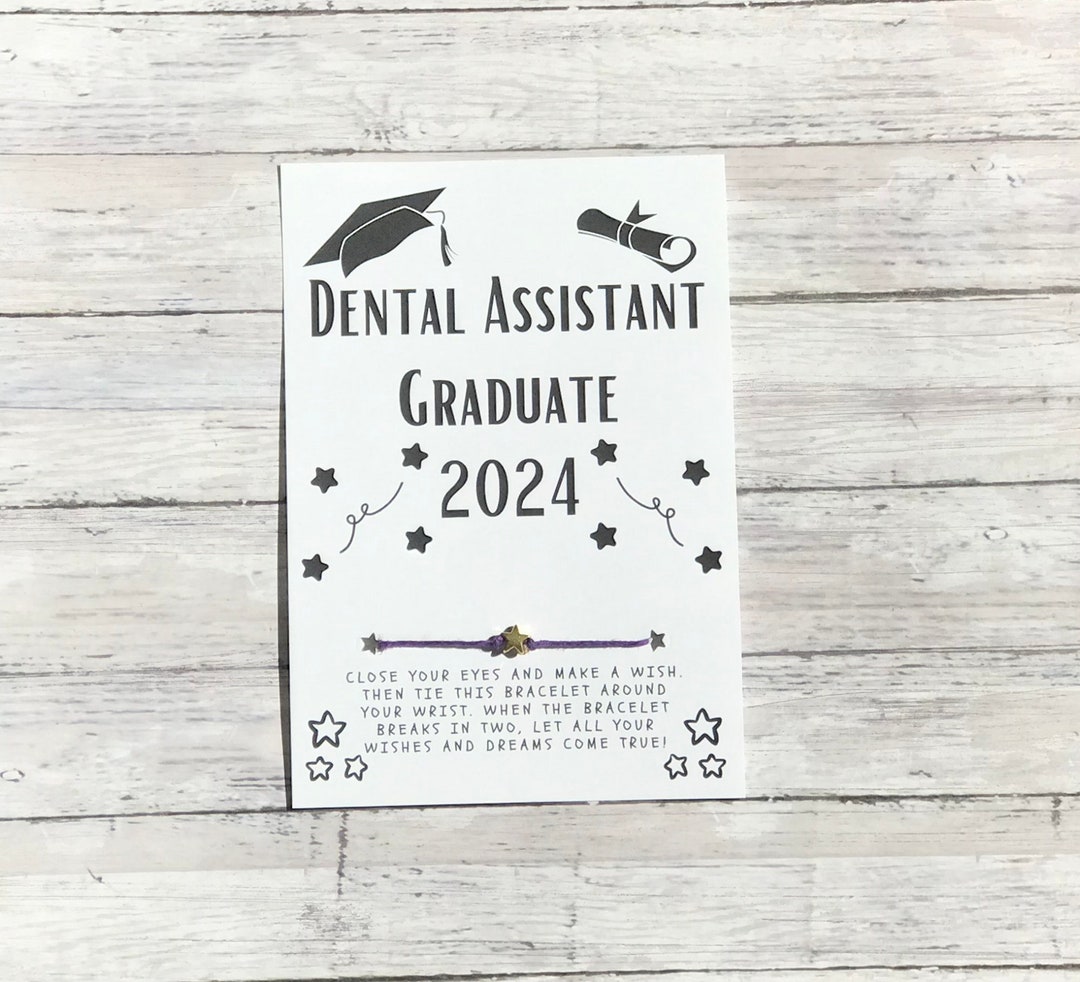 Dental Assistant Graduate 2024 Wish Bracelet, Dental Assistant Graduate
